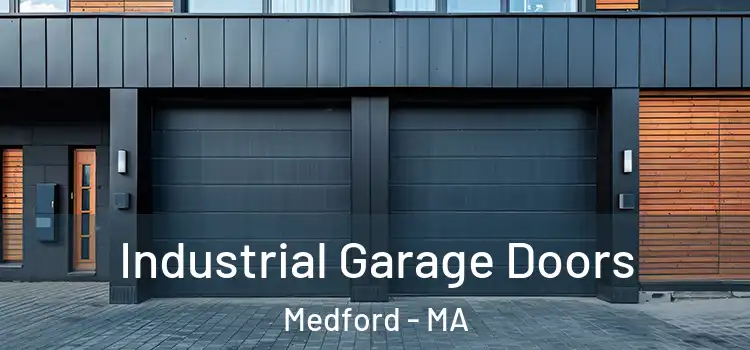  Industrial Garage Doors Medford - MA