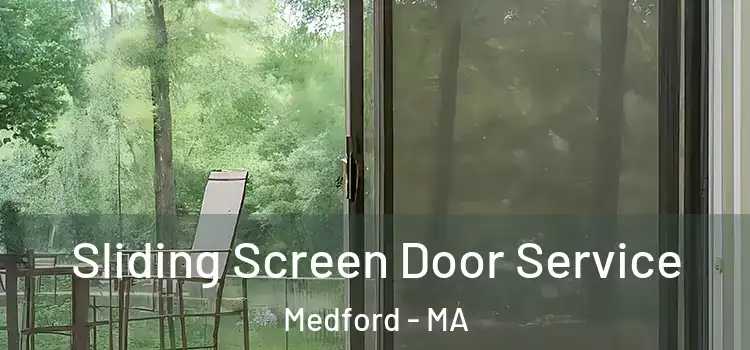 Sliding Screen Door Service Medford - MA