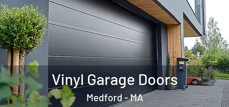  Vinyl Garage Doors Medford - MA